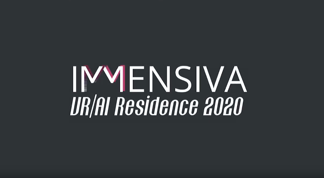 Immensiva VR / AI Residence 2020